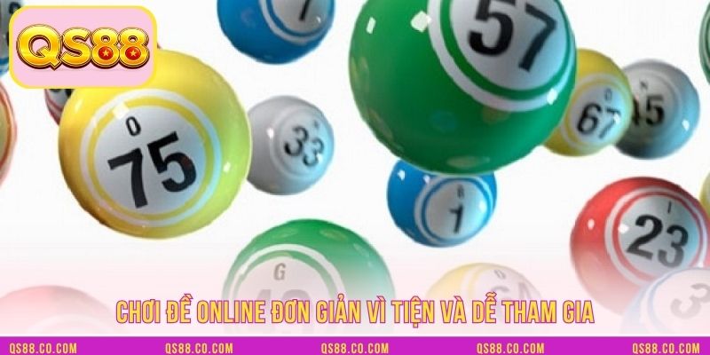 Chơi đề online đơn giản vì tiện và dễ tham gia Chơi đề online đơn giản vì tiện và dễ tham gia